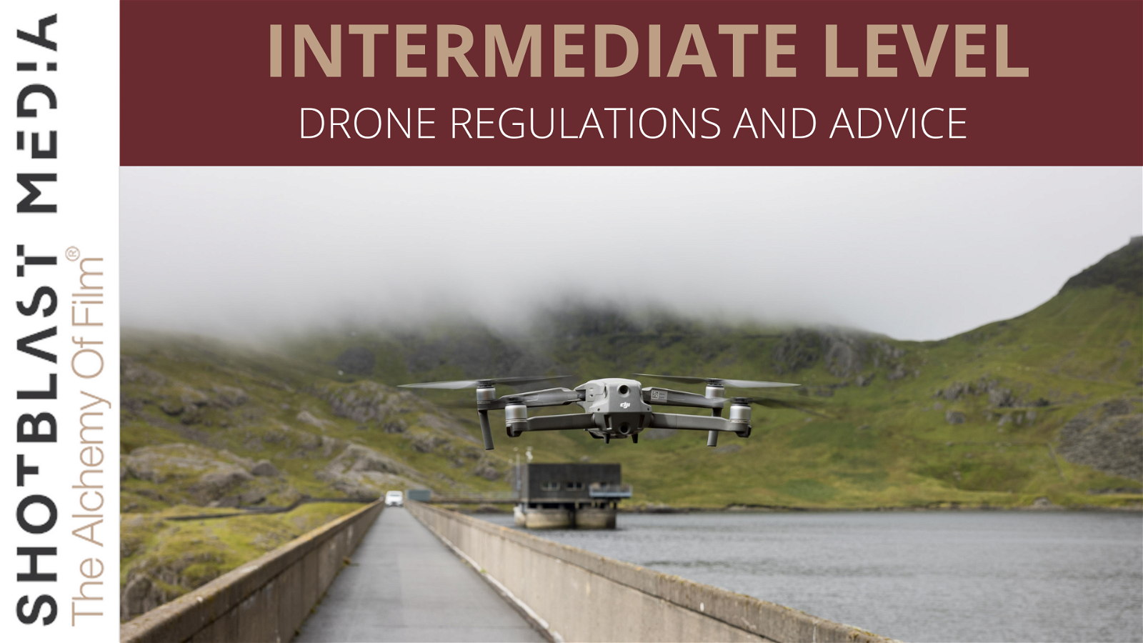 Intermediate Level: Drone Regulations and Advice 2